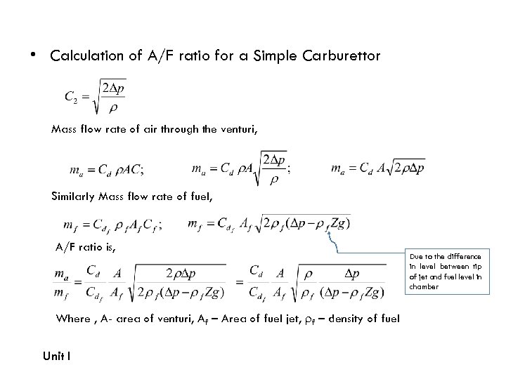  • Calculation of A/F ratio for a Simple Carburettor Mass flow rate of