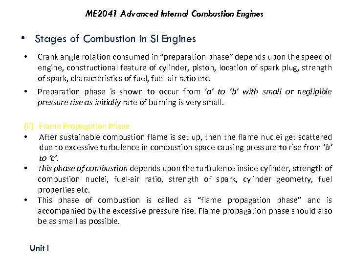 ME 2041 Advanced Internal Combustion Engines • Stages of Combustion in SI Engines •