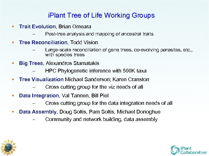 i. Plant Tree of Life Working Groups Trait Evolution, Brian Omeara – Post-tree analysis