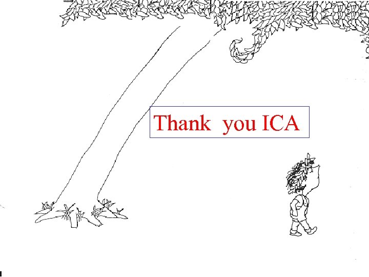 Thank you ICA 