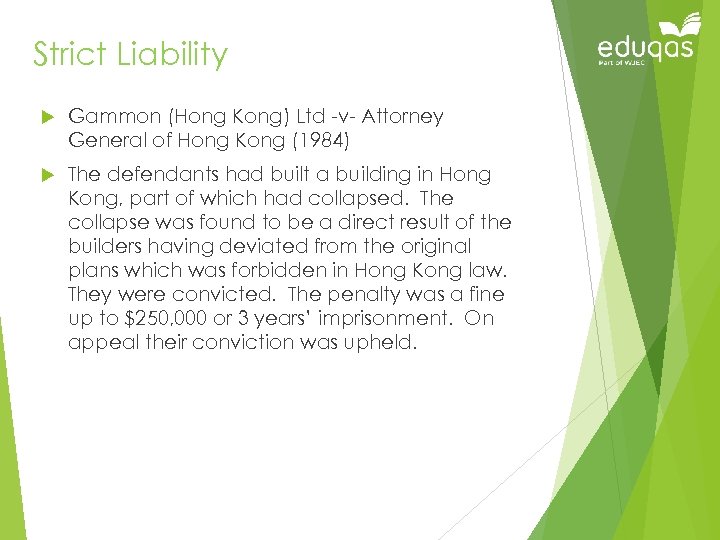 Strict Liability Gammon (Hong Kong) Ltd -v- Attorney General of Hong Kong (1984) The