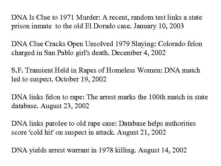 DNA Is Clue to 1971 Murder: A recent, random test links a state prison