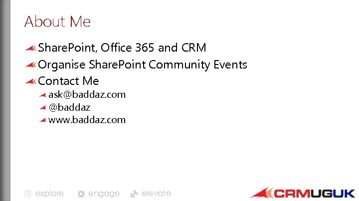 About Me Share. Point, Office 365 and CRM Organise Share. Point Community Events Contact