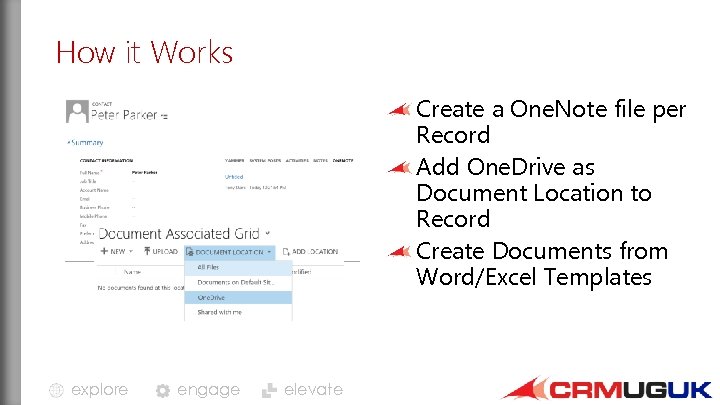 How it Works Create a One. Note file per Record Add One. Drive as