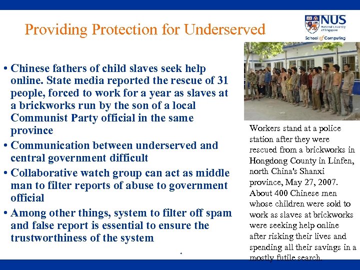 Providing Protection for Underserved • Chinese fathers of child slaves seek help online. State