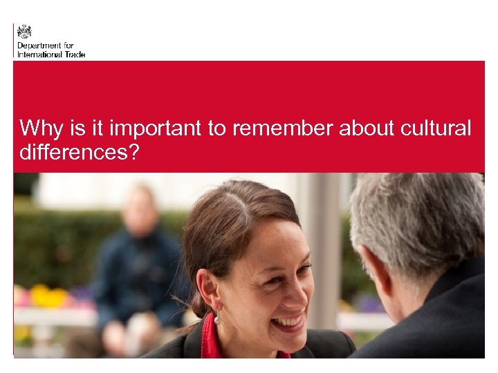 Why is it important to remember about cultural differences? 17 Presentation title - edit
