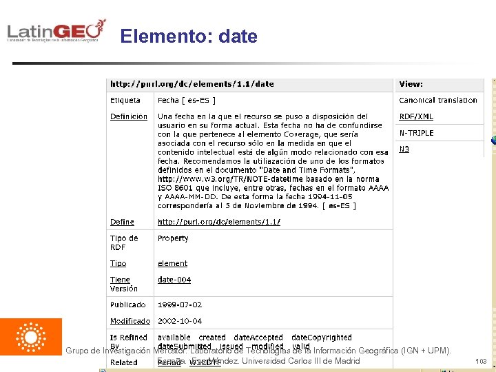 Elemento: date Grupo de Investigación Mercator. Laboratorio de Tecnologías de la Información Geográfica (IGN