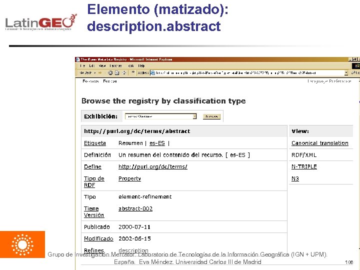 Elemento (matizado): description. abstract Grupo de Investigación Mercator. Laboratorio de Tecnologías de la Información