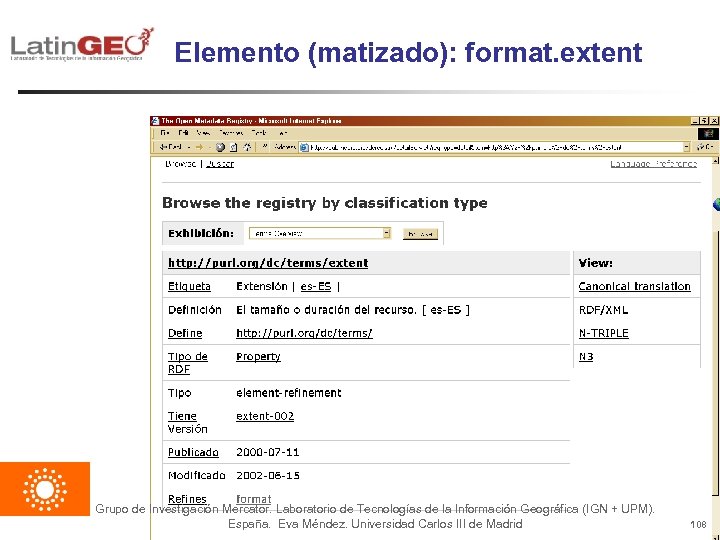 Elemento (matizado): format. extent Grupo de Investigación Mercator. Laboratorio de Tecnologías de la Información