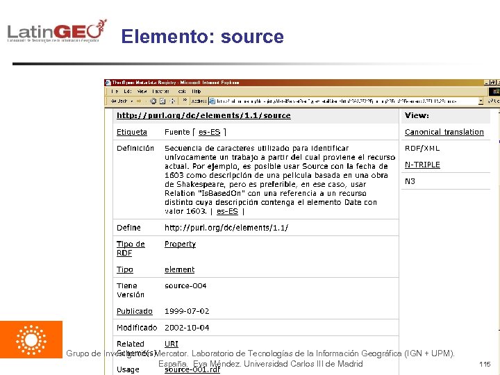 Elemento: source Grupo de Investigación Mercator. Laboratorio de Tecnologías de la Información Geográfica (IGN