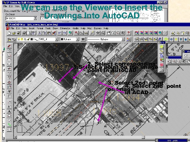 We can use the Viewer to Insert the Drawings Into Auto. CAD 2. Select