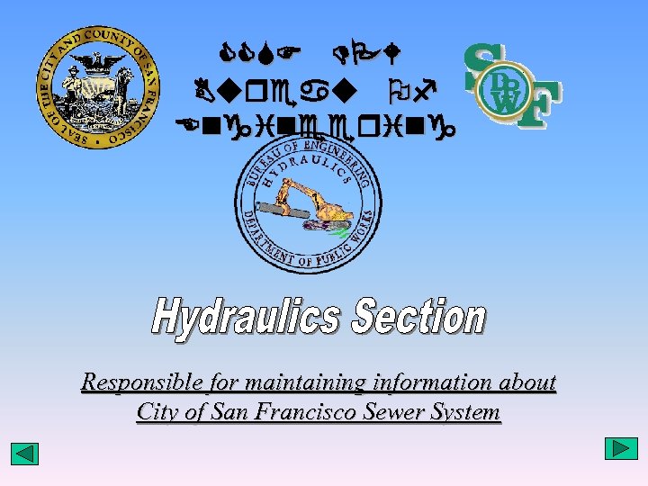 CCSF DPW Bureau Of Engineering Responsible for maintaining information about City of San Francisco
