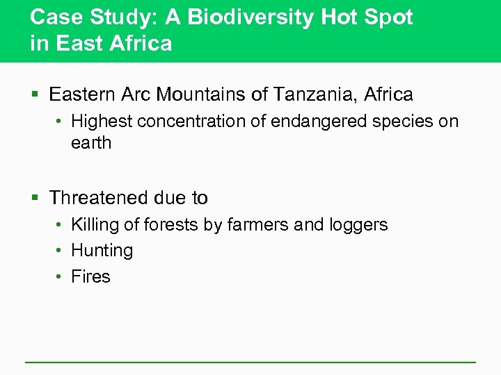 Case Study: A Biodiversity Hot Spot in East Africa § Eastern Arc Mountains of