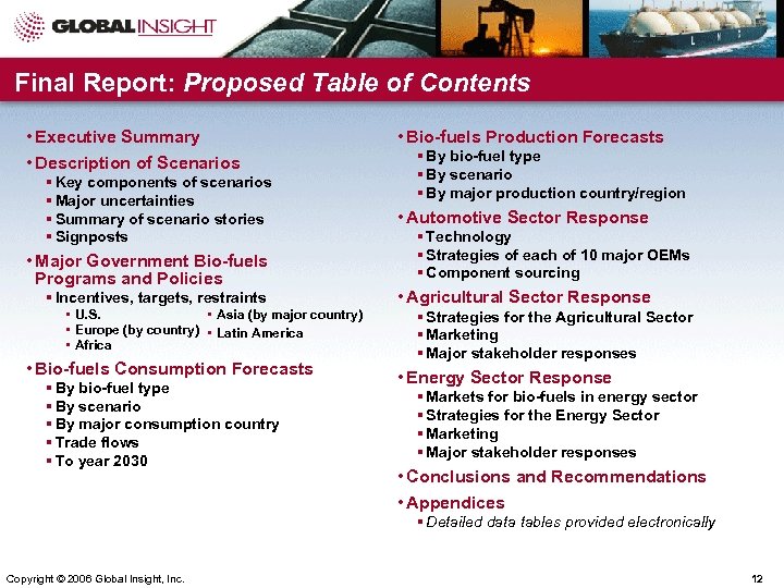 Final Report: Proposed Table of Contents • Executive Summary • Description of Scenarios §