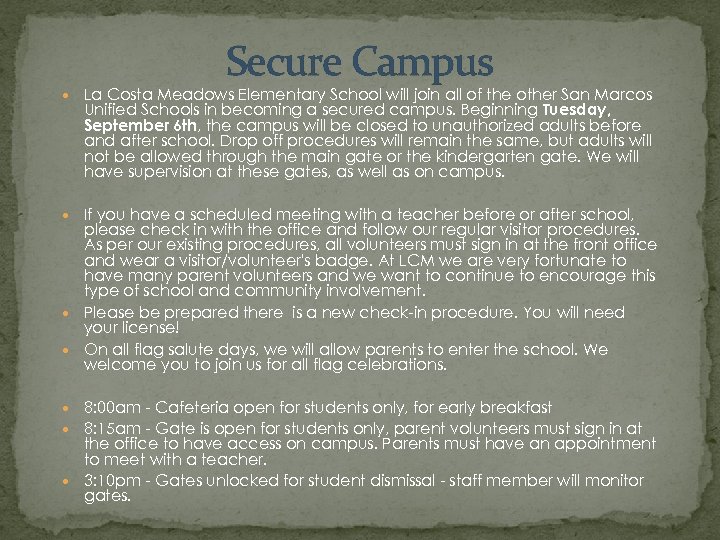 Secure Campus La Costa Meadows Elementary School will join all of the other San