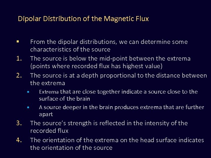Dipolar Distribution of the Magnetic Flux From the dipolar distributions, we can determine some