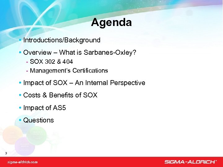 Agenda • Introductions/Background • Overview – What is Sarbanes-Oxley? - SOX 302 & 404
