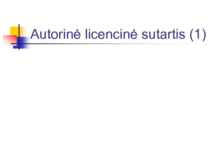 Autorinė licencinė sutartis (1) 