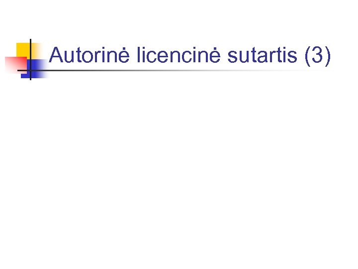 Autorinė licencinė sutartis (3) 