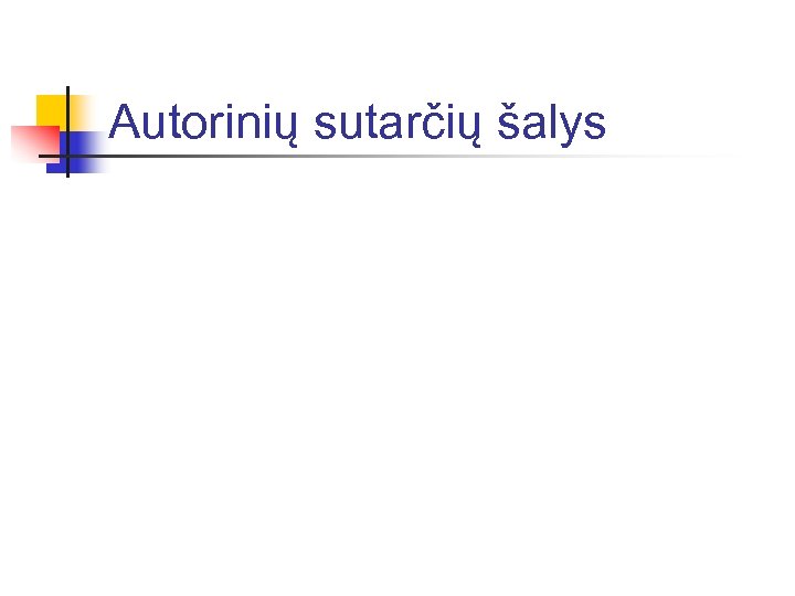 Autorinių sutarčių šalys 