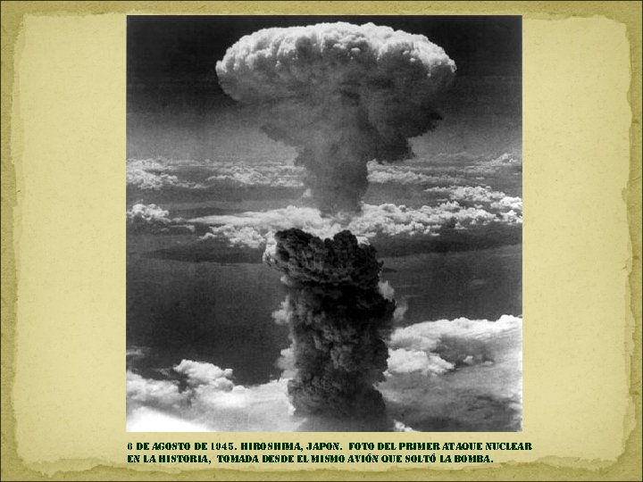 6 de agosto de 1945. hiroshima, japon. foto del primer ataque nuclear en la