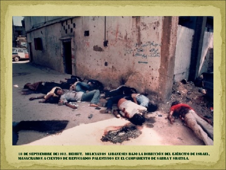 18 de septiembre de 1982. beirut. milicianos libaneses bajo la dirección del ejército de