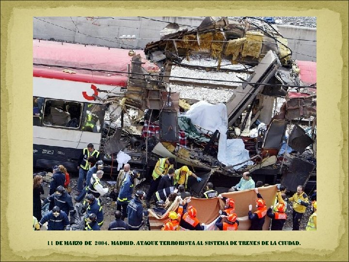 11 de marzo de 2004. madrid. ataque terrorista al sistema de trenes de la