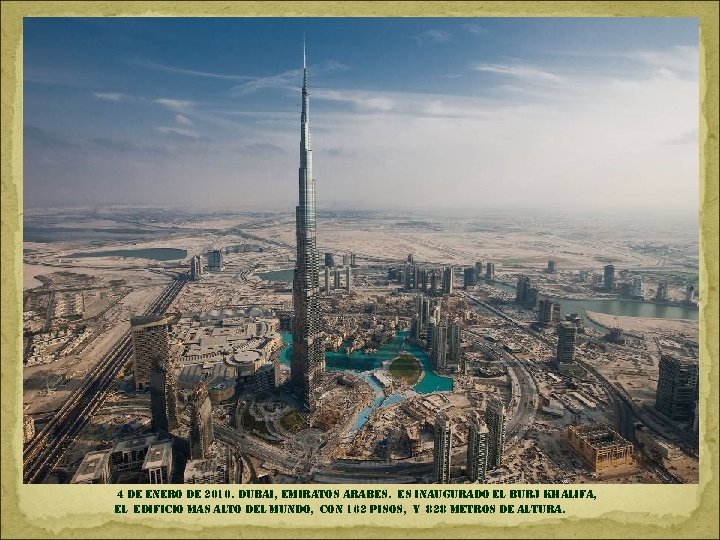4 de enero de 2010. dubai, emiratos arabes. es inaugurado el burj khalifa, el