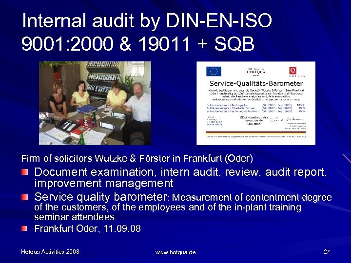 Internal audit by DIN-EN-ISO 9001: 2000 & 19011 + SQB Firm of solicitors Wutzke