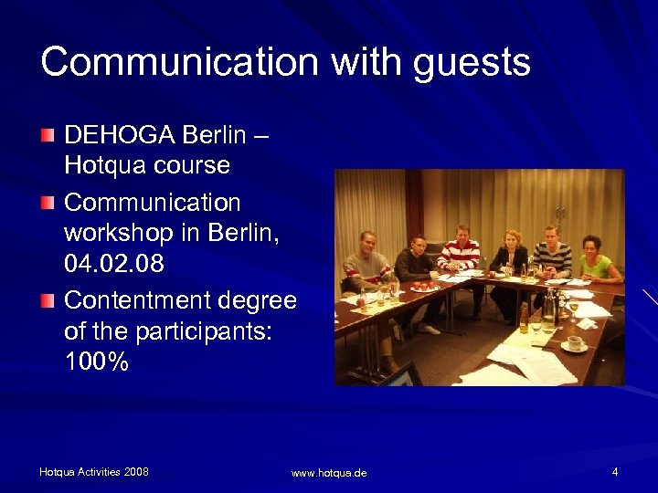 Communication with guests DEHOGA Berlin – Hotqua course Communication workshop in Berlin, 04. 02.