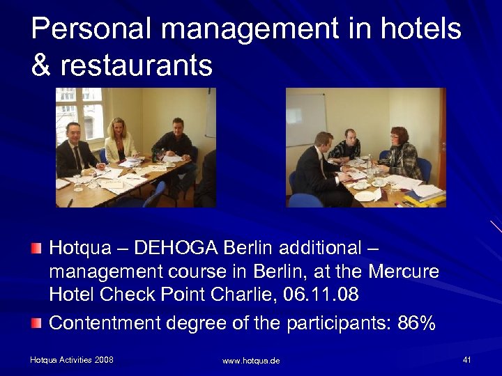Personal management in hotels & restaurants Hotqua – DEHOGA Berlin additional – management course
