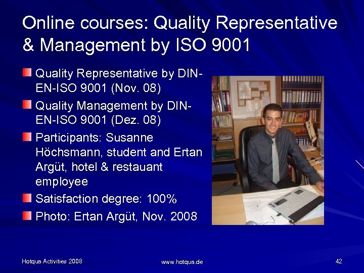 Online courses: Quality Representative & Management by ISO 9001 Quality Representative by DINEN-ISO 9001