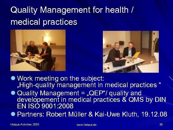 Quality Management for health / medical practices l Work meeting on the subject: „High-quality