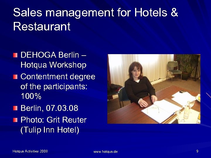 Sales management for Hotels & Restaurant DEHOGA Berlin – Hotqua Workshop Contentment degree of