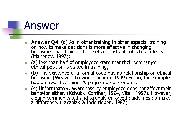 Answer n n Answer Q 4. (d) As in other training in other aspects,