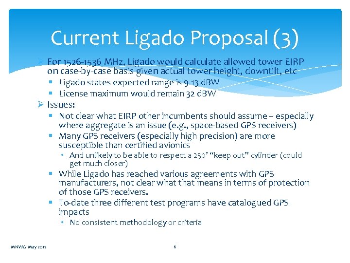 Current Ligado Proposal (3) Ø For 1526 1536 MHz, Ligado would calculate allowed tower