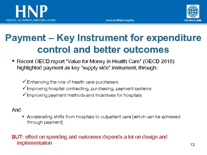 Payment – Key Instrument for expenditure control and better outcomes § Recent OECD report