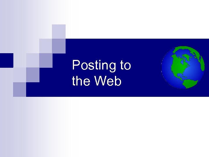 Posting to the Web 