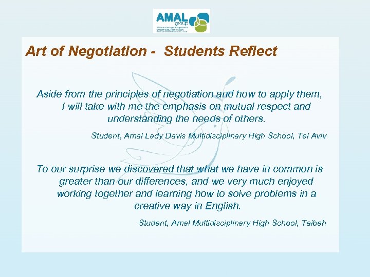 Art of Negotiation - Students Reflect Aside from the principles of negotiation and how