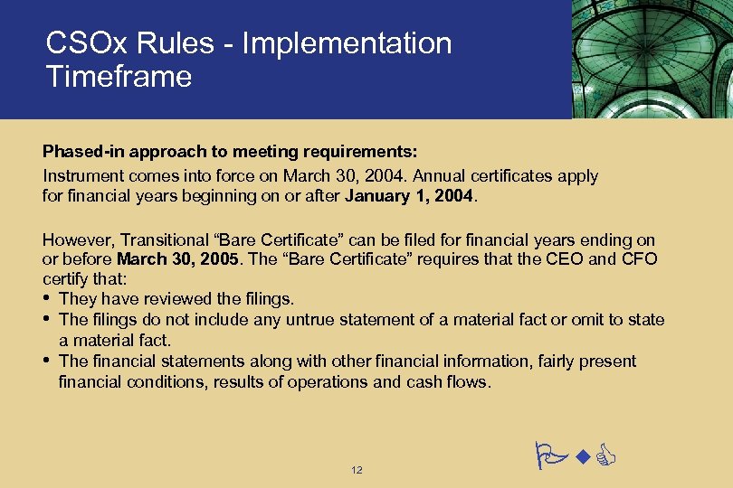 CSOx Rules - Implementation Timeframe Phased-in approach to meeting requirements: Instrument comes into force