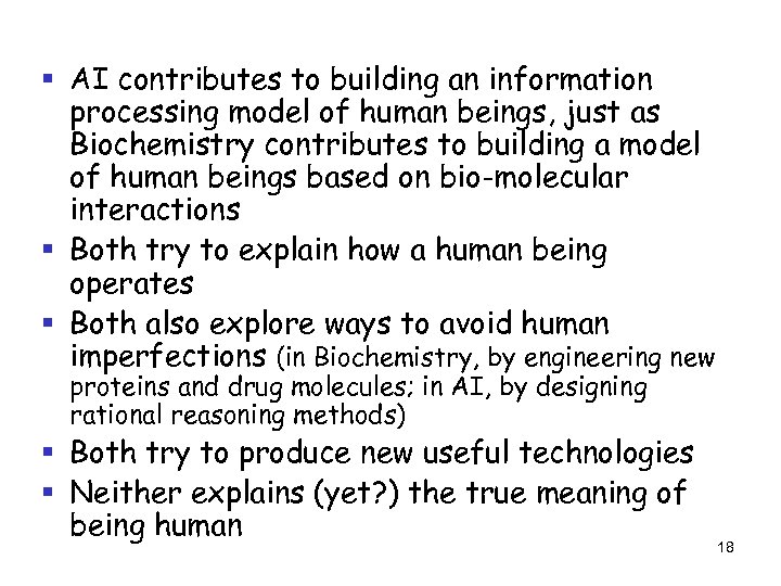 § AI contributes to building an information processing model of human beings, just as