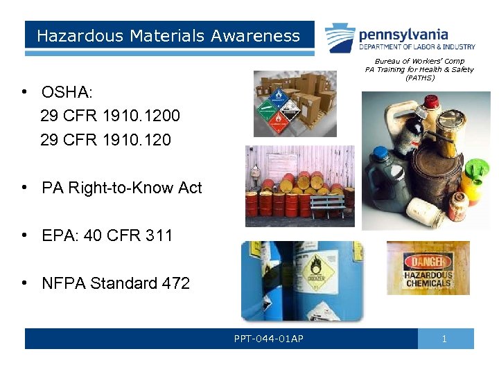 Hazardous Materials Awareness Bureau of Workers’ Comp PA Training for Health & Safety (PATHS)