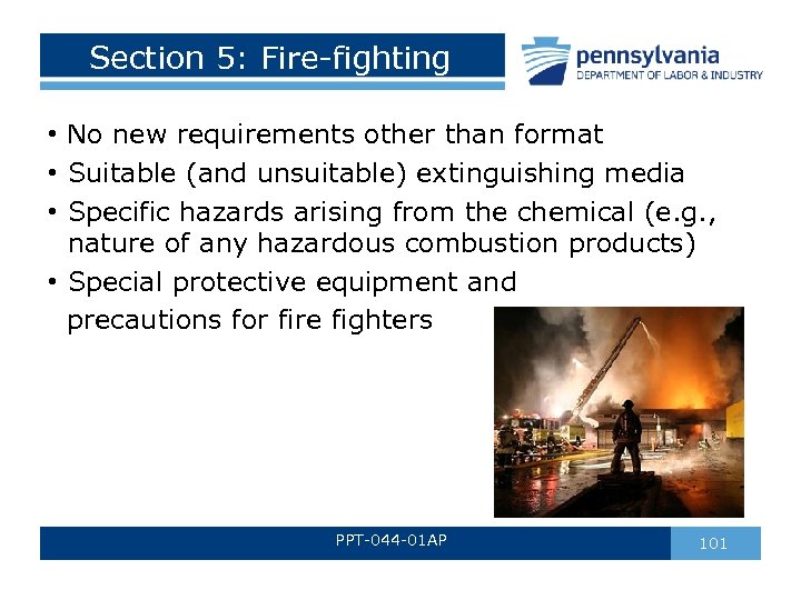 Section 5: Fire-fighting • No new requirements other than format • Suitable (and unsuitable)