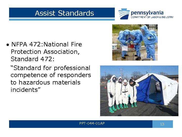 Assist Standards NFPA 472: National Fire Protection Association, Standard 472: “Standard for professional competence