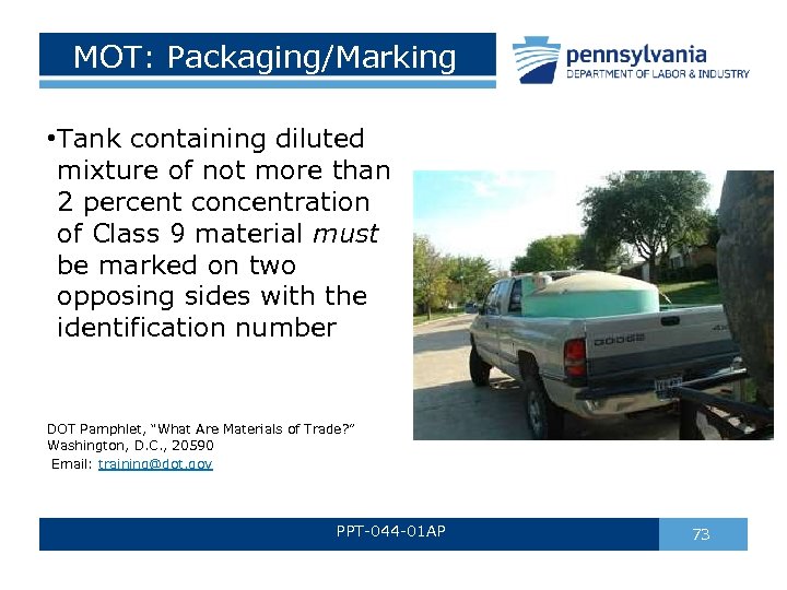 MOT: Packaging/Marking • Tank containing diluted mixture of not more than 2 percent concentration