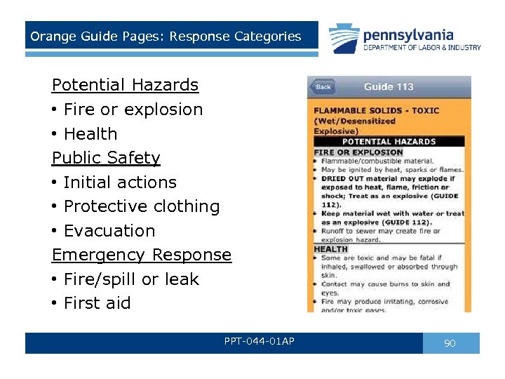 Orange Guide Pages: Response Categories Potential Hazards • Fire or explosion • Health Public