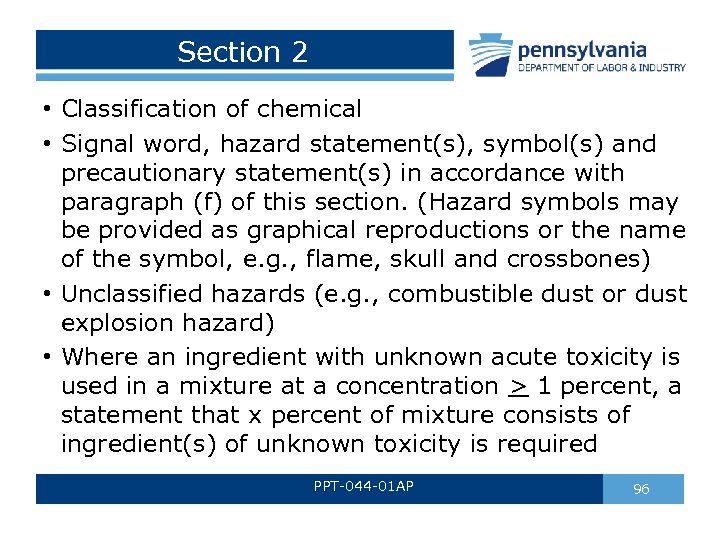 Section 2 • Classification of chemical • Signal word, hazard statement(s), symbol(s) and precautionary