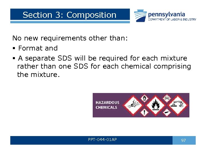 Section 3: Composition No new requirements other than: § Format and § A separate