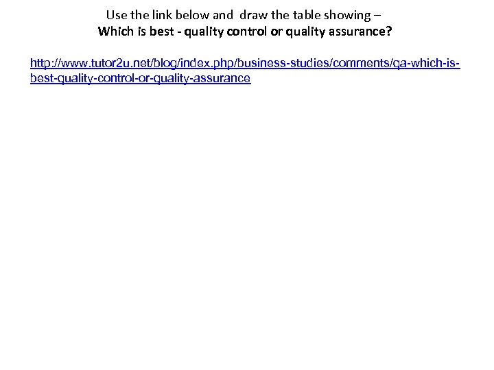 Use the link below and draw the table showing – Which is best -
