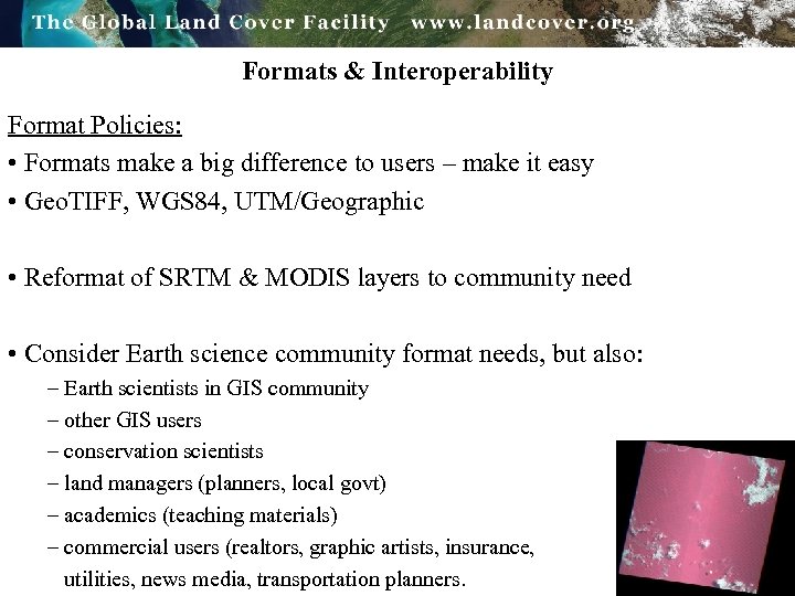 Formats & Interoperability Format Policies: • Formats make a big difference to users –